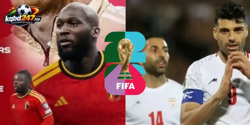 Tỷ Lệ Kèo Bỉ Vs Iran - Bảng G World Cup 02h00 22/06/2026 5 Phân tích kèo cược chấp Châu Á trận Bỉ vs Iran