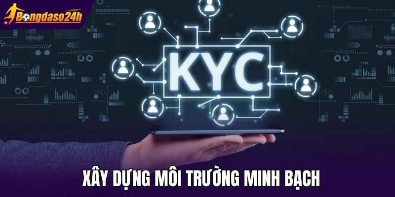 Xây dựng môi trường minh bạch