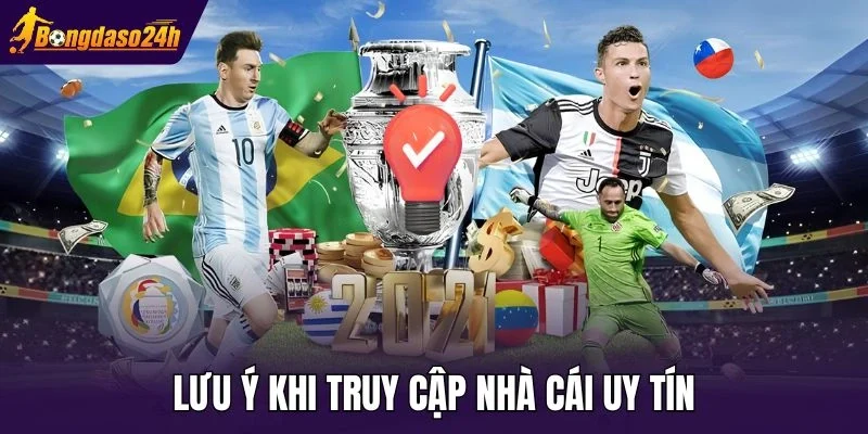Lưu ý khi truy cập nhà cái uy tín