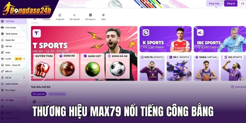 Thương hiệu Max79 nổi tiếng công bằng