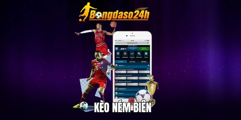 Hướng dẫn đọc kèo ném biên dễ hiểu