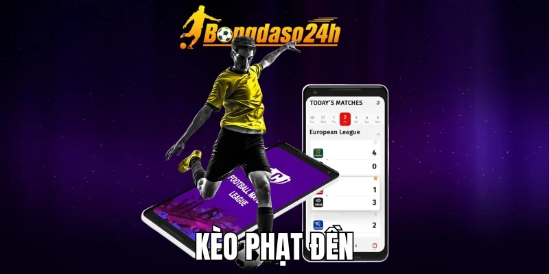 Kèo Phạt Đền - Bí Quyết Soi Kèo Penalty Cực Chuẩn Từ Chuyên Gia