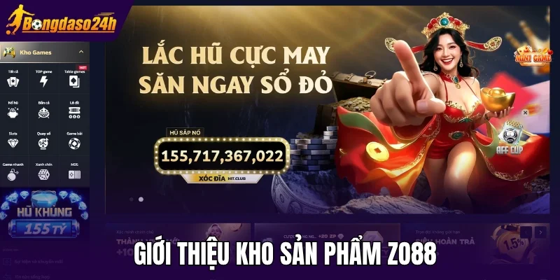 Giới thiệu kho sản phẩm Zo88