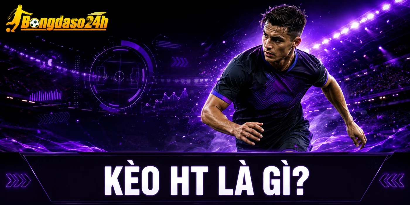 Kèo HT là gì?