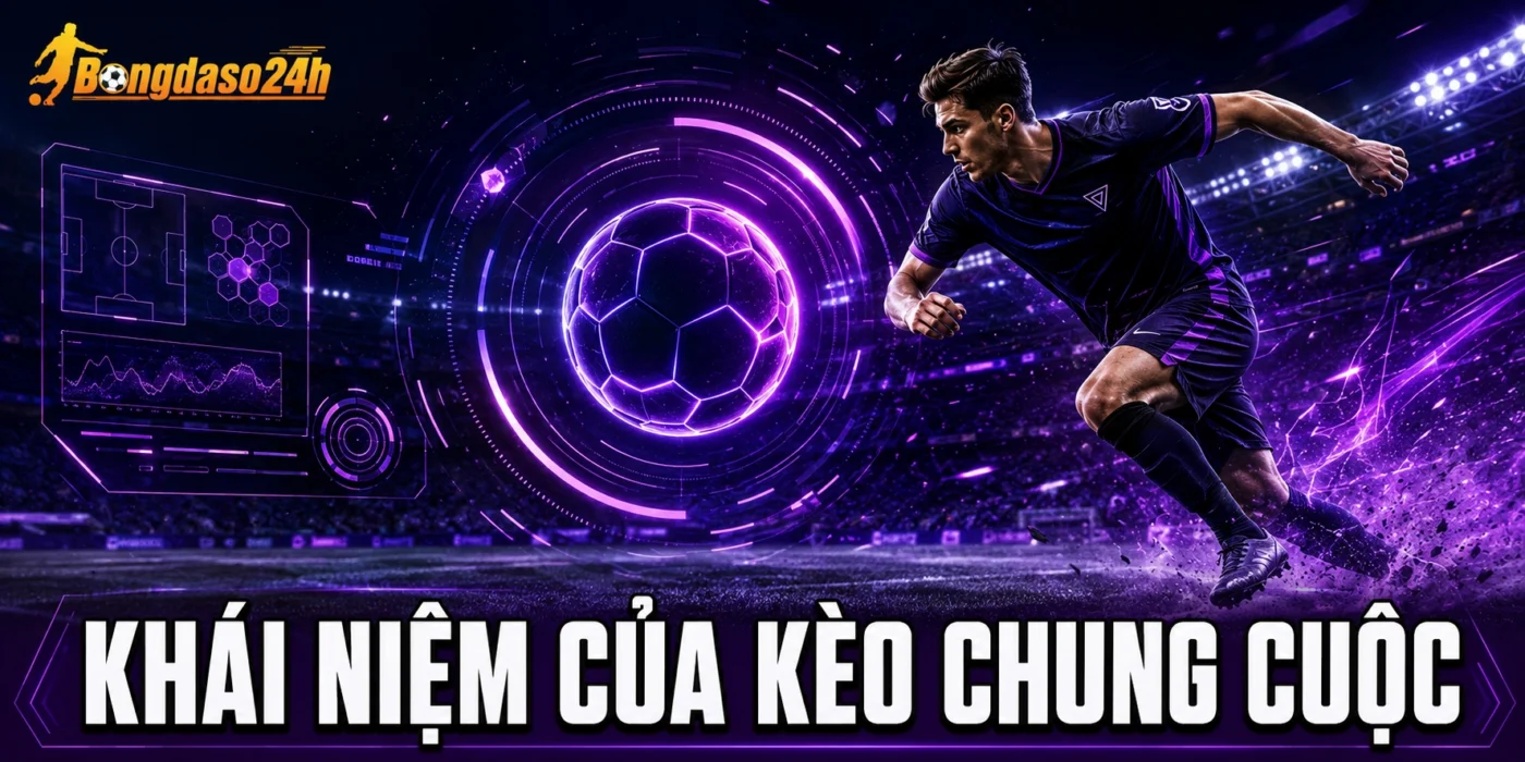 Khái niệm của kèo chung cuộc