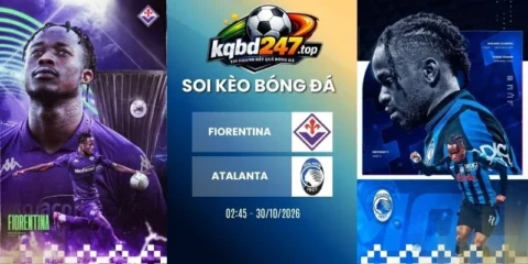 Soi kèo Fiorentina vs Atalanta, Serie A - 30/10/2026